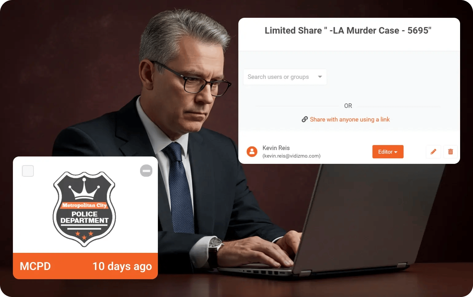 Ensure Secure Evidence Sharing Across Agencies and Legal Teams