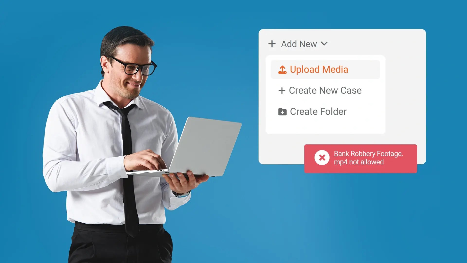 Limit the Evidence Repository to Approved File Formats